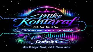 *** Confusion *** [Progressive Electronica]