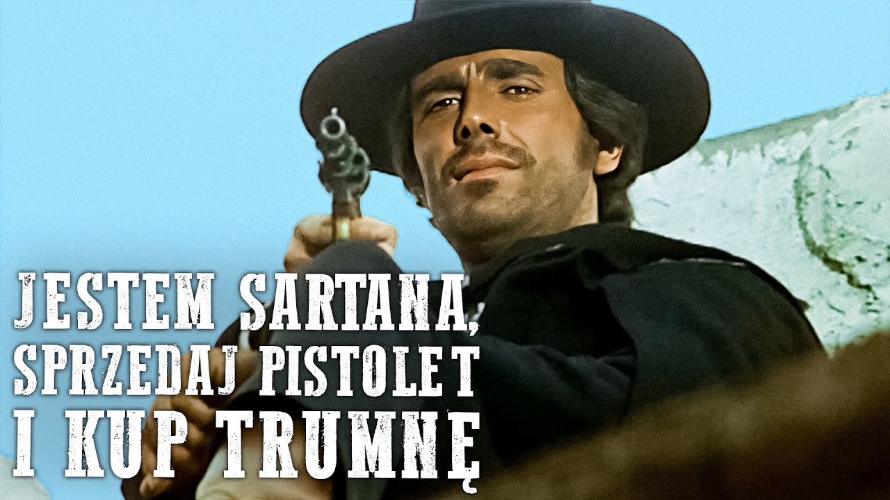 Jestem Sartana, sprzedaj pistolet i kup trumnę | George Hilton | Polski Lektor | 4K