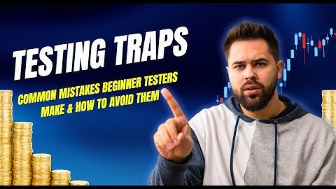 Beginner Software Tester Mistakes and How to Avoid Them