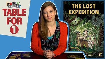 Table For 1: Solo Playthrough Of The Lost Expedition!