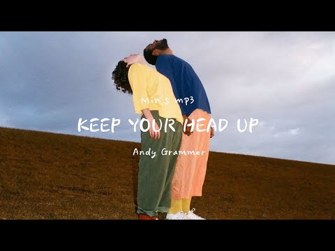Keep Your Head Up By  Andy Grammer/Lyrics/Korean Subtitle