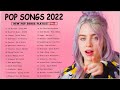 Billboard UK Hot 100 ☑☑☑ TOP 100 Pop Songs 2022 ☑☑☑ Latest English Songs Collection