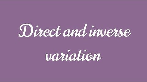 Direct and inverse variation | class 7 | in urdu | explanation.