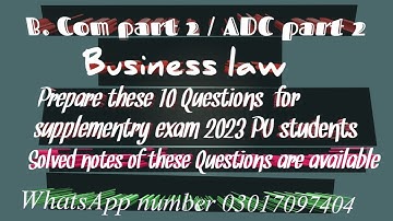 Important Question of Business law B.Com part 2 for 2nd annual exam 2023 ADC part 2.