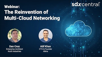 SDxCentral Webinar #1: The Reinvention of Multi-Cloud Networking