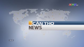 Cần Thơ News 2\/2\/2023 | Cần Thơ TV