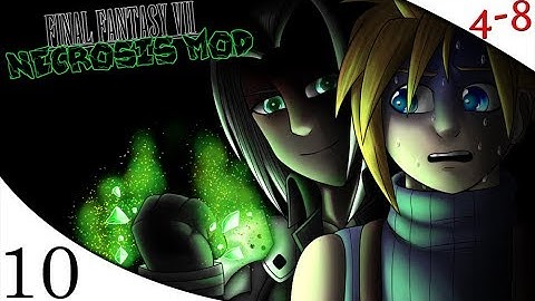 FFVII - Necrosis Mod (Part 10) [4-8Live]
