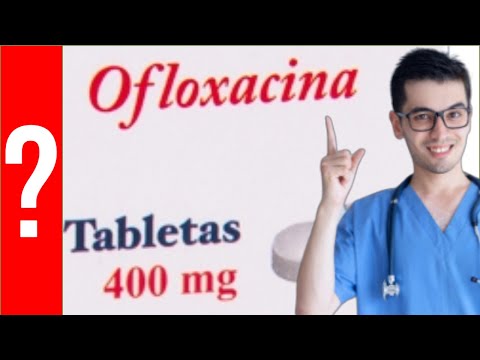 Ofloxacina para que sirve el ofloxacino | Y MAS!! 💊  infecciones, antibióticos