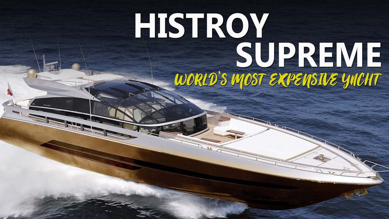 history supreme yacht youtube