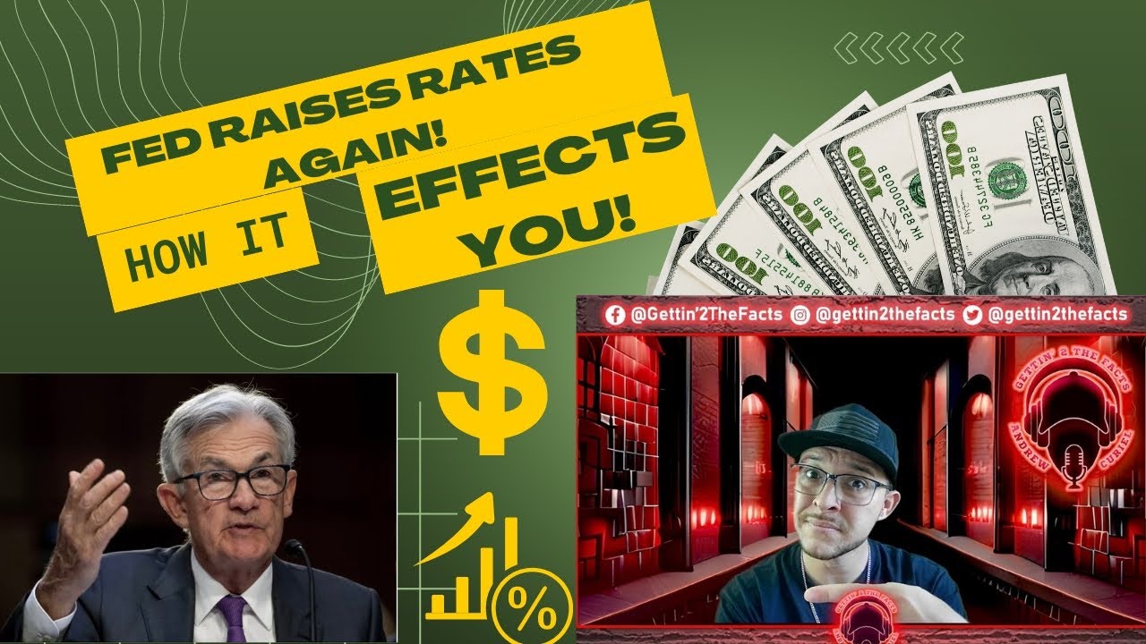 FED Raises Rates Again?! 11x Since The Pandemic And Not Done Yet! HOW ...
