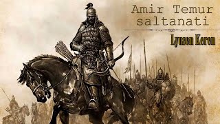 Amir Temur saltanati. Lyusen Keren. 1-qism.