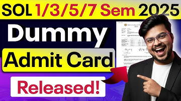 📢 Big Update! DU SOL 1/3/5/7 Semester 2025: Exam Admit Card Released!