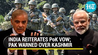 Modi Govt's New Declaration on PoK; India Warns Pak on Kashmir Provocation | 'Oppression in...'