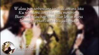 Maulana Ardiansyah & Ochi Alvira - Rela Demi Cinta (lyrics)