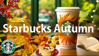 Autumn Starbucks Cafe Ambience with Smooth Piano Music - Jazz Music for Study, Work, Relax