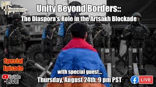 Unity Beyond Borders: The Diaspora's Role in the Artsakh Blockade