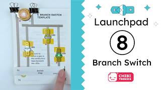 8. - Branch Switch - Launchpad Sketchbook