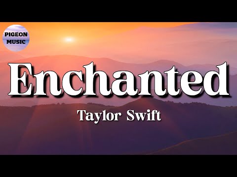 🎵 Taylor Swift – Enchanted || Dua Lipa, The Weeknd, Adele (Lyrics)