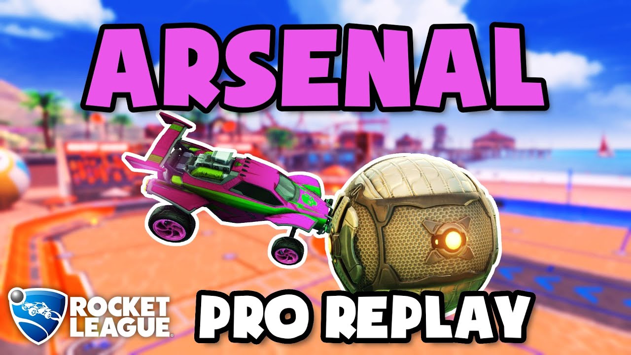 Arsenal Pro Ranked 2v2 17 Rocket League Replays Youtube