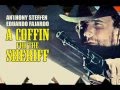 A Coffin For The Sheriff (Suite)