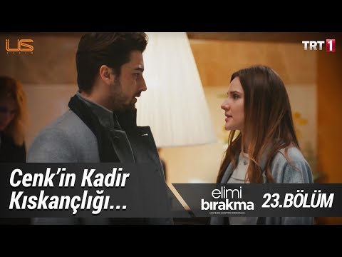 Cenk'in, Kadir Kıskançlığı - Elimi Bırakma 23. Bölüm