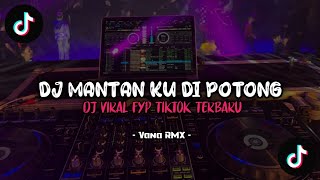 DJ Mantanku Di Potong X Gayamu Itu Sombong‼️FYP TIKTOK MENGKANE