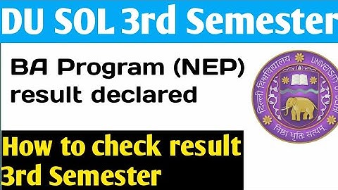 📢DU SOL 3rd Semester BA programme ( NEP) Result declare. How to check BA prog 3rd semester result.