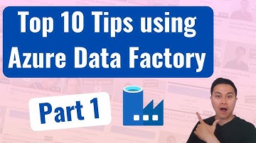 Tips and tricks using azure data factory | part 1