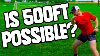 What Does It Take To Throw 500FT? | How Far Can I Throw?