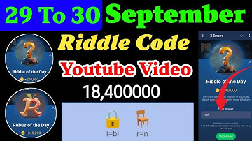 29 to 30 september x empire all quests| x empire youtube video code| riddle of the day code