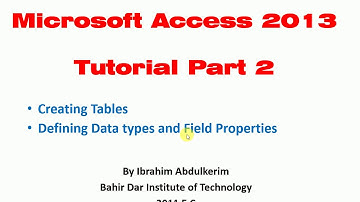 Ms Access 2013 Tutorial Part 2 አክሰስ በአማረኛ