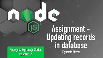 Node.js & Express.js Series | Chapter 17 | Updating records in database | Dynamic filters