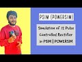 Simulation of 12 Pulse Controlled Rectifier in PSIM | POWERSIM