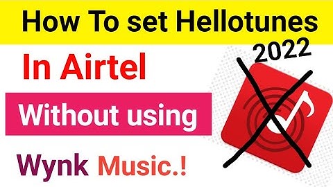 How to set callertune in Airtel without wynk music || How to set caller Tune in Airtel 2022