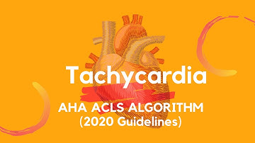 Tachycardia - AHA ACLS Algorithm (with 2020 Guidelines Update)