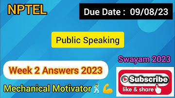 Public Speaking | Week 2 Quiz | Assignment 2 Solution | NPTEL | SWAYAM 2023