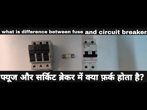 What is the difference between fuse and circuit breaker l fuse Vs