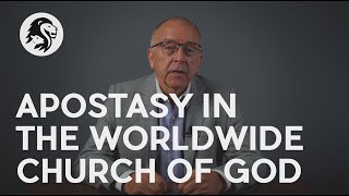 Apostasy in the Worldwide Church of God