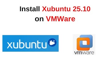 How to Download & Install Xubuntu 25.10 on VMware | Step-by-Step 2025 Guide