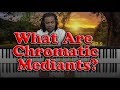 #66: Chromatic Mediants Explained