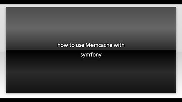 how to use Memcache with symfony