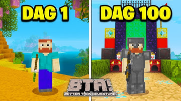 100 Dagen Overleven In De BETERE Minecraft