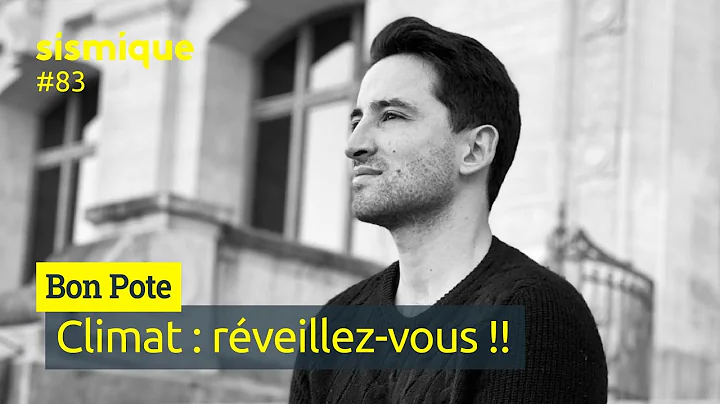 Climat : rveillez-vous - BON POTE (Thomas Wagner)