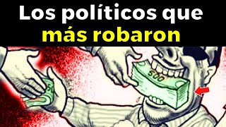 Los 15 Políticos Más Corruptos De La Historia *parte 2*