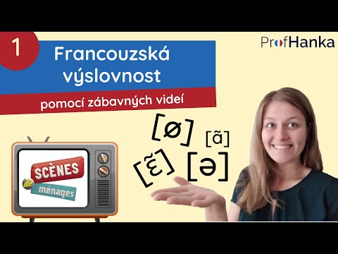 Video: Jak Vyslovit Francouzská Výslovnost