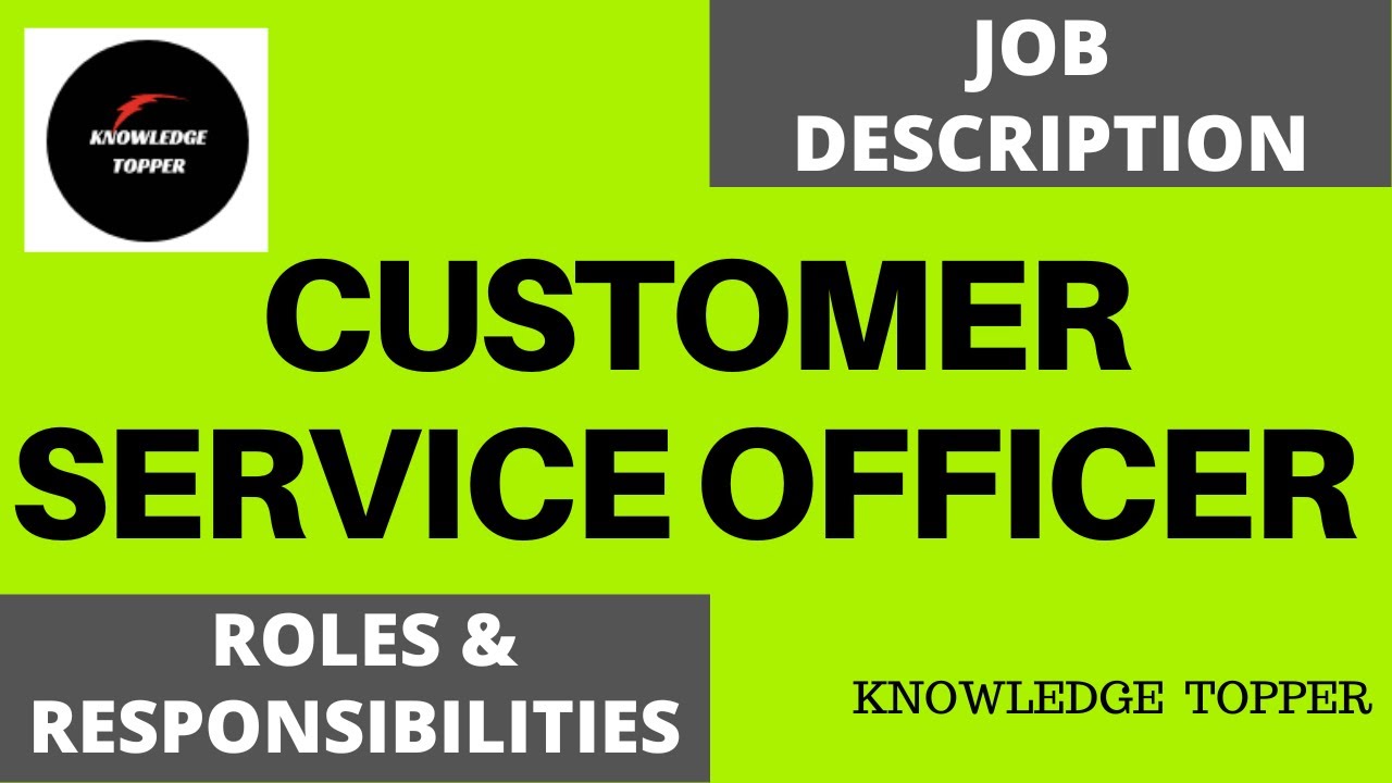 Customer Service Officer Job Description | Customer Service Officer Roles  And Responsibilities - Youtube