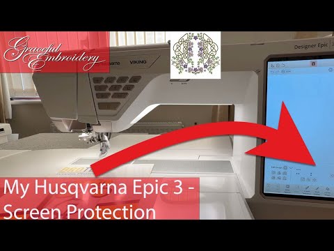 Husqvarna Designer Epic 3™ Day 38 Screen protection