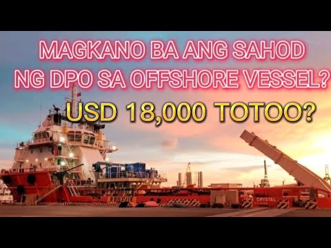 Who believed a DPO in an Offshore vessel earned more than USD 18,000 a month?