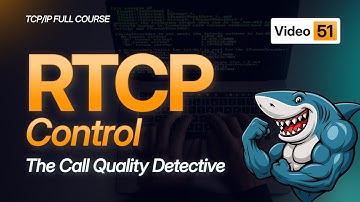 RTP Control Protocol Tutorial | Media Quality Management | TCP/IP Course 2025 - #Video51