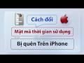 Cách Thay Đổi Mật Mã Thời Gian Sử Dụng Trên iPhone = Dùng Tính Năng Giới Hạn An Toàn